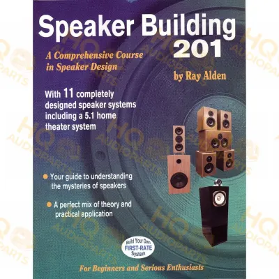 Speaker Building 201 - Ray Alden